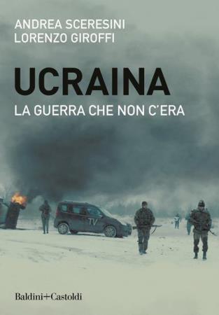 copertina del libro Ucraina di Andrea Sceresini